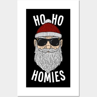 Ho Ho Homies - Cool Santa Claus Posters and Art